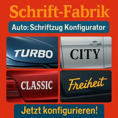 Schriftzug Konfigurator Aufkleber Auto Autoaufkleber Wunschtext selbst gestalten
