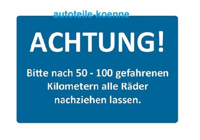 100x Achtung! Bitte nach 50-100km Räder nachziehen lassen Serviceaufkleber