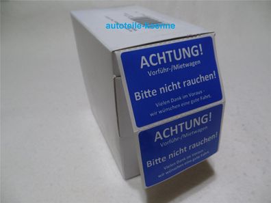 250x Achtung! Bitte nicht rauchen! Vorführwagen Mietwagen Serviceaufkleber