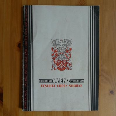 Katalog Friedrich Wenz Pforzheim 30er Jahre , Besteck Uhren Schmuck