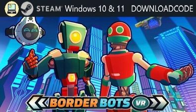 NEU PC Computer Spiel Border Bots VR für Windows 10 11 STEAM Download Code Key