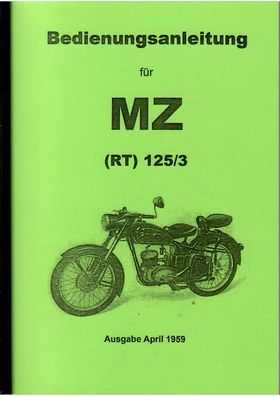 Bedienungsanleitung MZ Motorrad 125/3 IFA, RT, DDR Klassiker, Ost Oldtimer