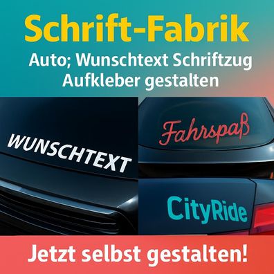 Wunschtext Schriftzug Aufkleber für Auto selbst gestalten