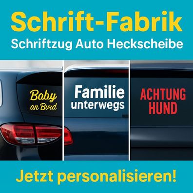 Schriftzug Auto Heckscheibe