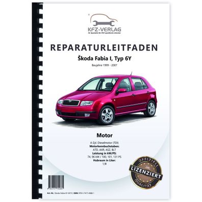SKODA Fabia 6Y (99-07) 4-Zyl. 1,9l Dieselmotor TDI 100-130 PS Reparaturanleitung