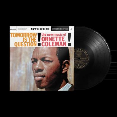 Ornette Coleman (1930-2015): Tomorrow Is The Question (180g) - - (LP / T)