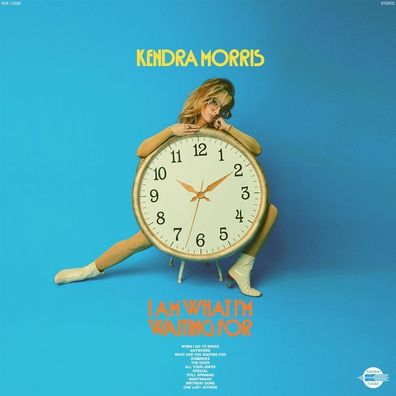 Kendra Morris: Kendra Morris: I Am What I'm Waiting For