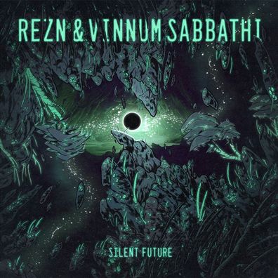 Rezn & Vinnum Sabbathi: Rezn & Vinnum Sabbathi: Silent Future