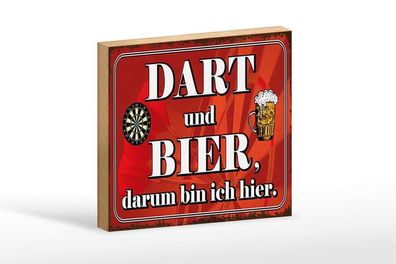 Holzschild Dart und Bier darum bin ich hier, 3 versch Größen, Spruch Hobby