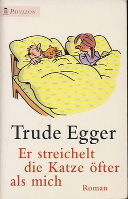 Er streichelt die Katze öfter als mich