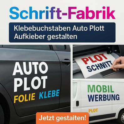 Klebebuchstaben Auto Plott Aufkleber online gestalten mit Vorschau