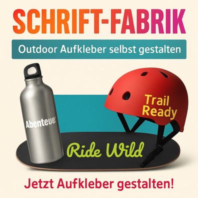 Outdoor Aufkleber selbst gestalten