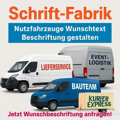 Nutzfahrzeuge Wunschtext Aufkleber Klebebuchstaben Beschriftung Klebefolie gestalten