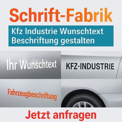 Kfz Industrie Wunschtext Aufkleber Klebebuchstaben Beschriftung Klebefolie gestalten