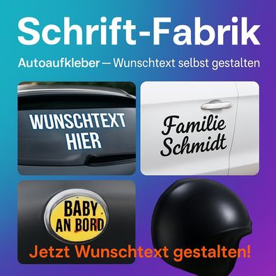 Folientext Schriftzug Aufkleber Auto Autoaufkleber Wunschtext selbst gestalten