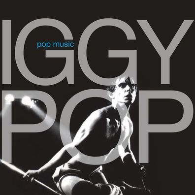 Iggy Pop: Iggy Pop: Pop Music (180g) (Limited Numbered Edition