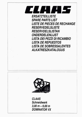 Original CLAAS Ersatzteilliste Schneidwerk 3,00 - 9,00 Meter Dominat VX Original Unge