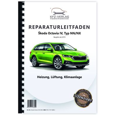 SKODA Octavia Typ NN ab 2019 Heizung Belüftung Klimaanlage Reparaturanleitung