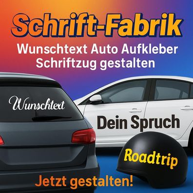 Wunschtext Auto Aufkleber Werbung Reklame Schriftzug selbst gestalten und bestellen