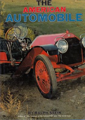 The American Automobile - Electric-, Touring- and Sporting Cars