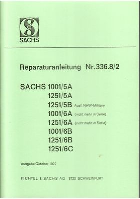 Reparaturanleitung Sachs 100, Typen 1001/5A , 1251/5A , 1251/ 5B , 1001/ 6A , 1251/ B