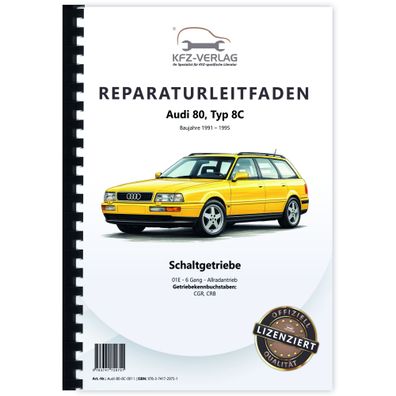Audi 80 Typ 8C 1991-1995 6 Gang Schaltgetriebe 01E Kupplung Reparaturanleitung