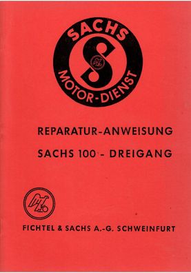 Reparaturanleitung Sachs 100 ccm 3 Gang Motor mit 5,2 PS Kickstarter