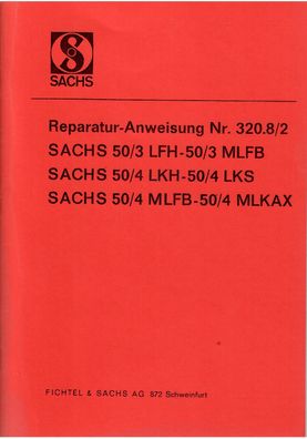 Reparaturanleitung Sachs 50/3 und 50/4, 50/4 LKH, 50/4 LKS, 50/4 MLFB, 50/4 MLKAX