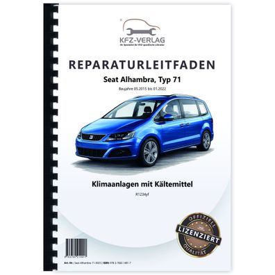 Seat Alhambra 71 2015-2022 Klimaanlagen Kältemittel R1234yf Reparaturanleitung