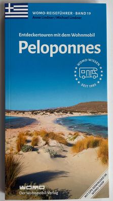 Entdeckertouren mit dem Wohnmobil Peloponnes WOMO Reiseführer Band 19 NEU