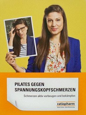 ratiopharm - Pilates gegen Spannungskopfschmerzen - Heft mit Trainings-CD