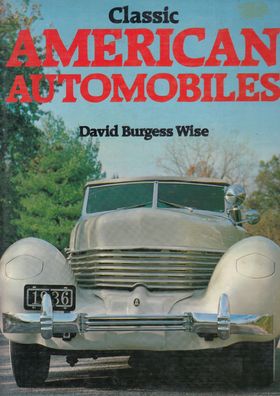 Classic American Automobiles 1920s to 1940s