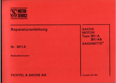 Reparaturanleitung Sachs Motor Type 301/ A und 301/ AB Saxonette, Radnabenmotor