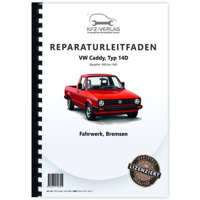 VW Caddy Typ 14D 1983-1995 Fahrwerk Achsen Lenkung Bremsen Reparaturanleitung