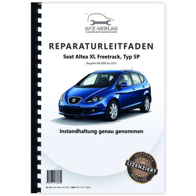 Seat Altea XL 5P 2006-2015 Instandhaltung Inspektion Wartung Reparaturanleitung