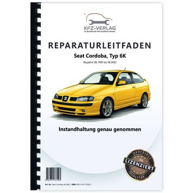 Seat Cordoba 6K 1999-2002 Instandhaltung Inspektion Wartung Reparaturanleitung