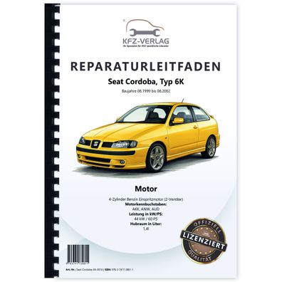 Seat Cordoba Typ 6K 1999-2002 4-Zyl. Benzinmotor 1,4l 60 PS Reparaturanleitung