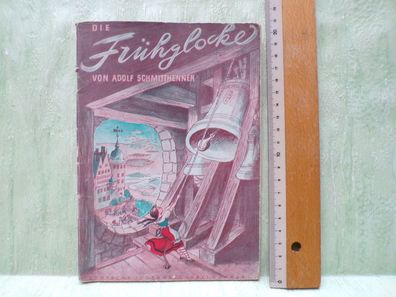 Die Frühglocke Adolf Schmitthenner Hilgers Deutsche Bücherei Nr 7 Berlin Heft