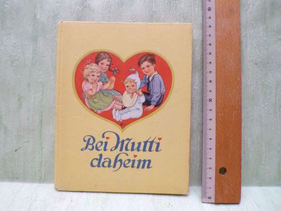 Bei Mutti daheim Helwig Goerke Nora Scholly Verlag Josef Müller 1949 München