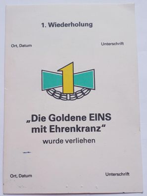 DDR Urkunde Die Goldene 1 mit Ehrenkranz Ausstellungsjahr 1989