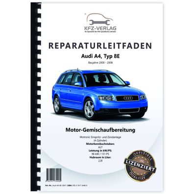 Audi A4 8E 2000-2008 Motronic Einspritz- Zündanlage 131 PS Reparaturanleitung
