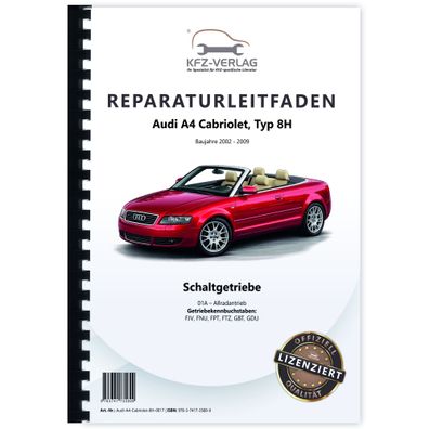 Audi A4 Cabriolet (02-09) 5 Gang Schaltgetriebe 01A Kupplung Reparaturanleitung