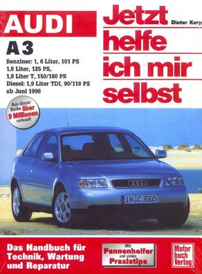 209 - Jetzt helfe ich mir selbst Audi A 3, Benzin und Diesel ab 1996