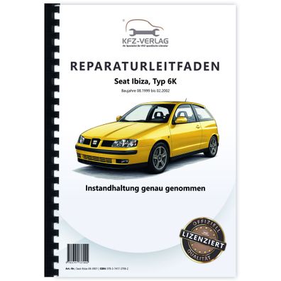 Seat Ibiza Typ 6K 1999-2002 Instandhaltung Inspektion Wartung Reparaturanleitung