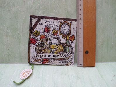 Wein Stundenplan Badischer von der Sonne verwöhnt Horst Scharfenberg Winzergenossen