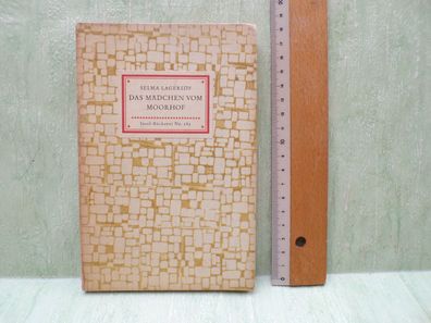 Selma Lagerlöf Das Mädchen vom Moorhof Insel Verlag 1958