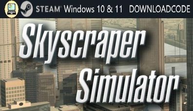 NEU PC Computer Spiel Skyscraper Simulator für Windows 10 11 STEAM Download Code