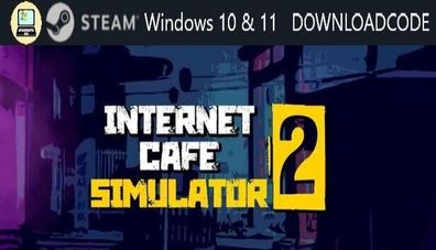 NEU PC Computer Spiel Internet Cafe Simulator 2 für Windows 10 11 STEAM Download