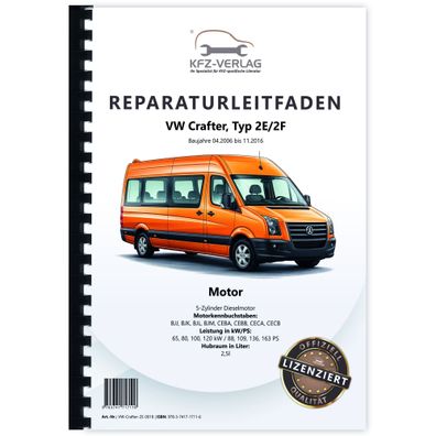 VW Crafter Typ 2E 2006-2016 5-Zyl. Dieselmotor 2,5l 88-163 PS Reparaturanleitung