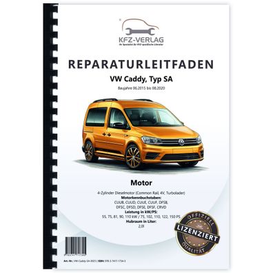 VW Caddy Typ SA 2015-2020 4-Zyl. Dieselmotor 2,0l 75-150 PS Reparaturanleitung